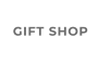 GIFT SHOP